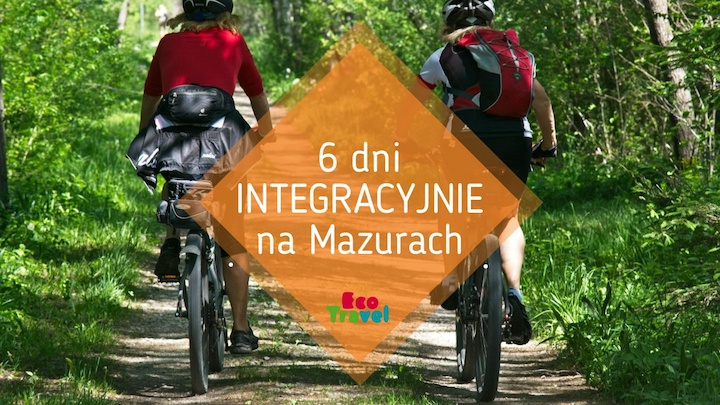 Zielona Szkoła Integracyjna na Mazurch
