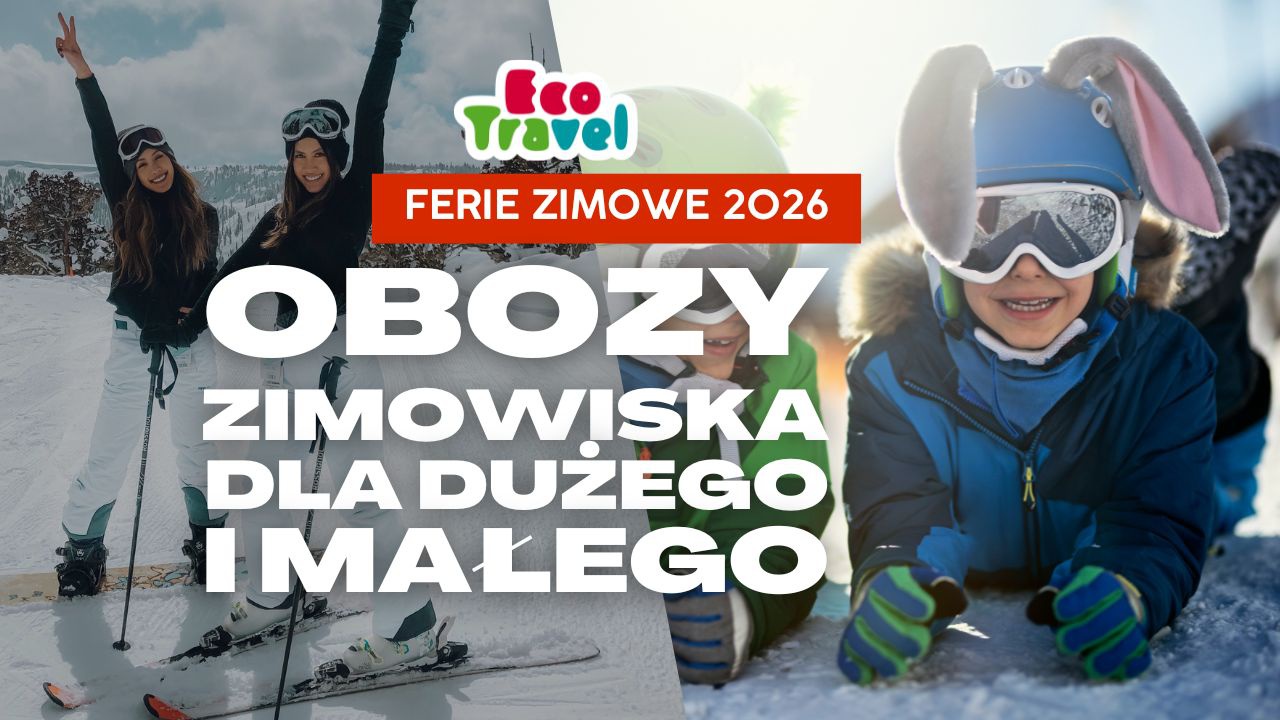 Ferie 2026 bez stresu: zimowiska Ecotravel od Tatr po Civettę