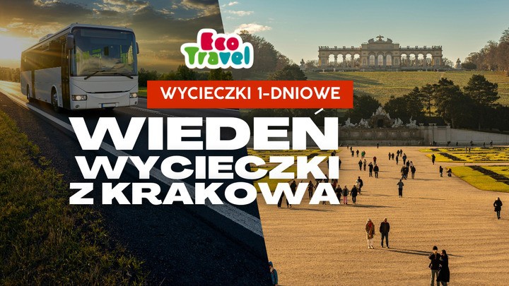 Wycieczki jednodniowe do Wiednia z Krakowa - jak zobaczyć „cesarską stolicę” w 1 dzień z Ecotravel